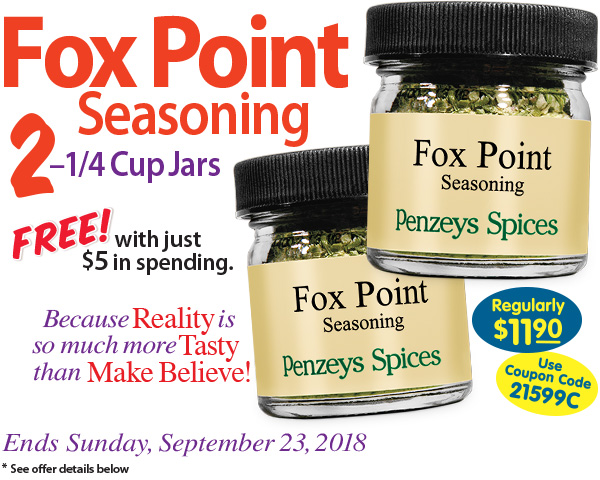Penzeys Fox Point 2-1/4 Cup Jars FREE with just $5 in spending.